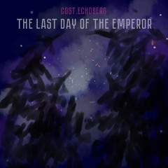 The last day of the emperor
