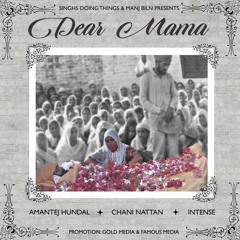 Amantej Hundal - Dear Mama Ft. Channi Nattan