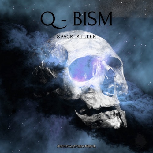 Q - BISM - Space Killer [Free DL]