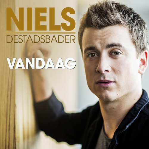 Niels Destadsbader - Vandaag