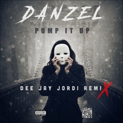 Dee Jay Jordi  Remix  Pump It Up - Danzel