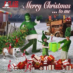 Merry Christmas...To Me  (J Class Mashup)