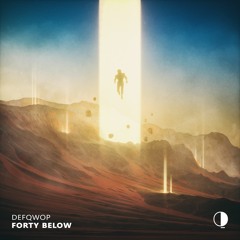Defqwop - Forty Below (feat. Jenny K)