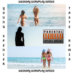 T A S T E [Tyga Taste Remix]