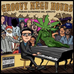 Groovy Negu Hours