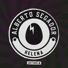 Alberto Segador - Helena [BIRDFEED EXCLUSIVE]