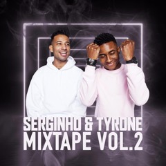 Serginho & Tyrone - The Mixtape Part 2 (Hosted By Donson)