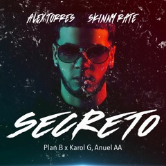 Anuel AA ft Karol G - Secreto (Plan B Intro Edit) [Alex Torres & Skinny Rate]
