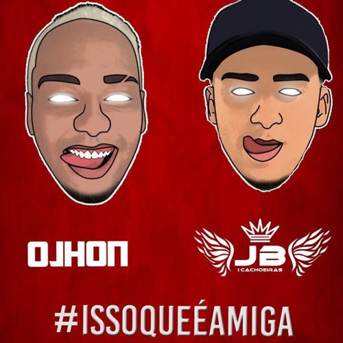 OJhon - ISSO QUE É AMIGA [ Prod. Jotabê & Sants Beats]