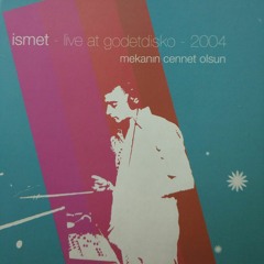 Dj Ismet Godet Set
