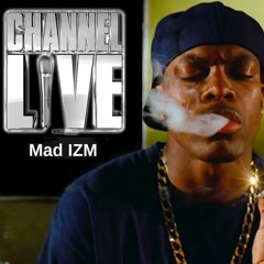 CHANNEL LIVE*KRS 1* ~MAD IZM~