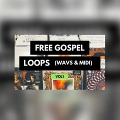 V1 - Fee Gospel Loops Wavs & Midi