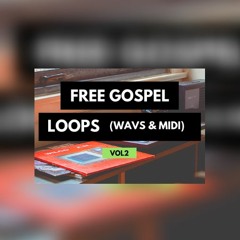V2 - Fee Gospel Loops Wavs & Midi