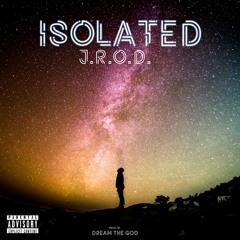 Isolated Prod. Dream The God
