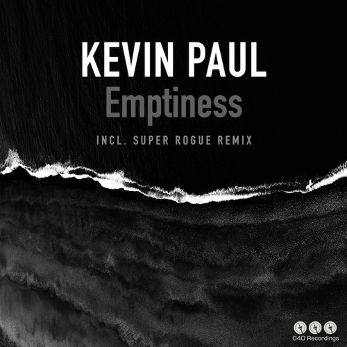 Kevin Paul - Emptiness (Original Mix) (040 Records)