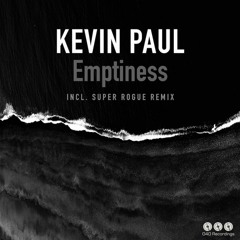 Kevin Paul - Emptiness (Super Rogue Remix) (040 Records)