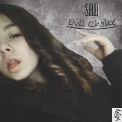 SRD - Evil Choise