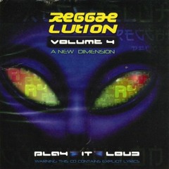 Reggae Lution Volume 4 "A New Dimension" Mix 1999
