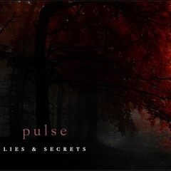 Free Download: Pulse - Lies & Secrets (Original Mix)
