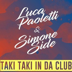 Dj Snake, Ozuna, 50 Cent - Taki Taki In Da Club (Luca Paoletti X Simone Side Mashup)