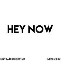 'Hey Now'