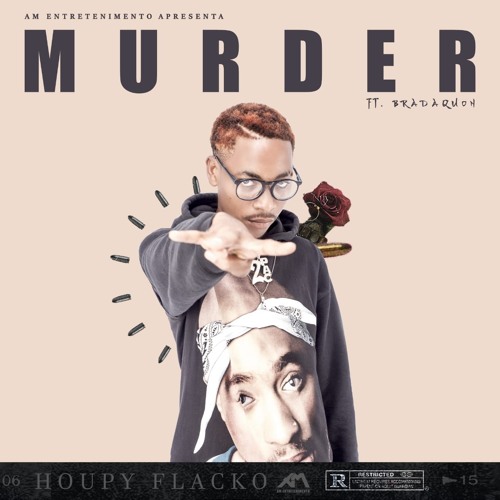 Houpy flacko - Murder (Feat Bradaquon)