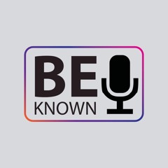 Be Known Podcast EP. 3 ft. Drew Pacheco