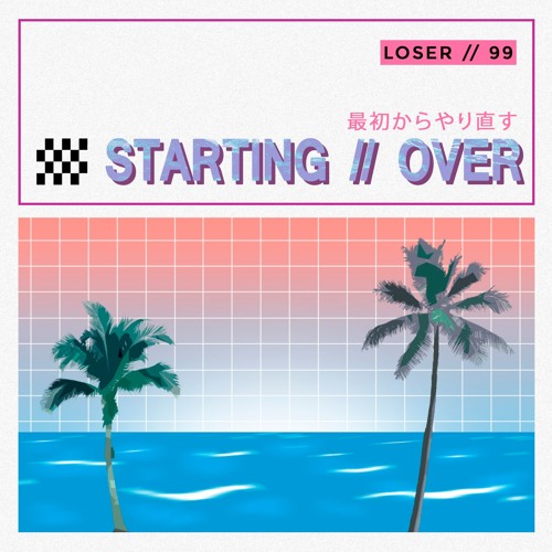 Starting Over