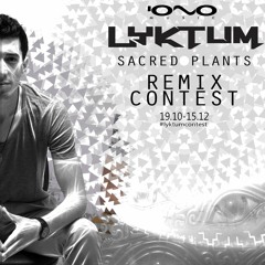 Lyktum - Sacred Plants (Stereo Bridge remix) #lyktumcontest