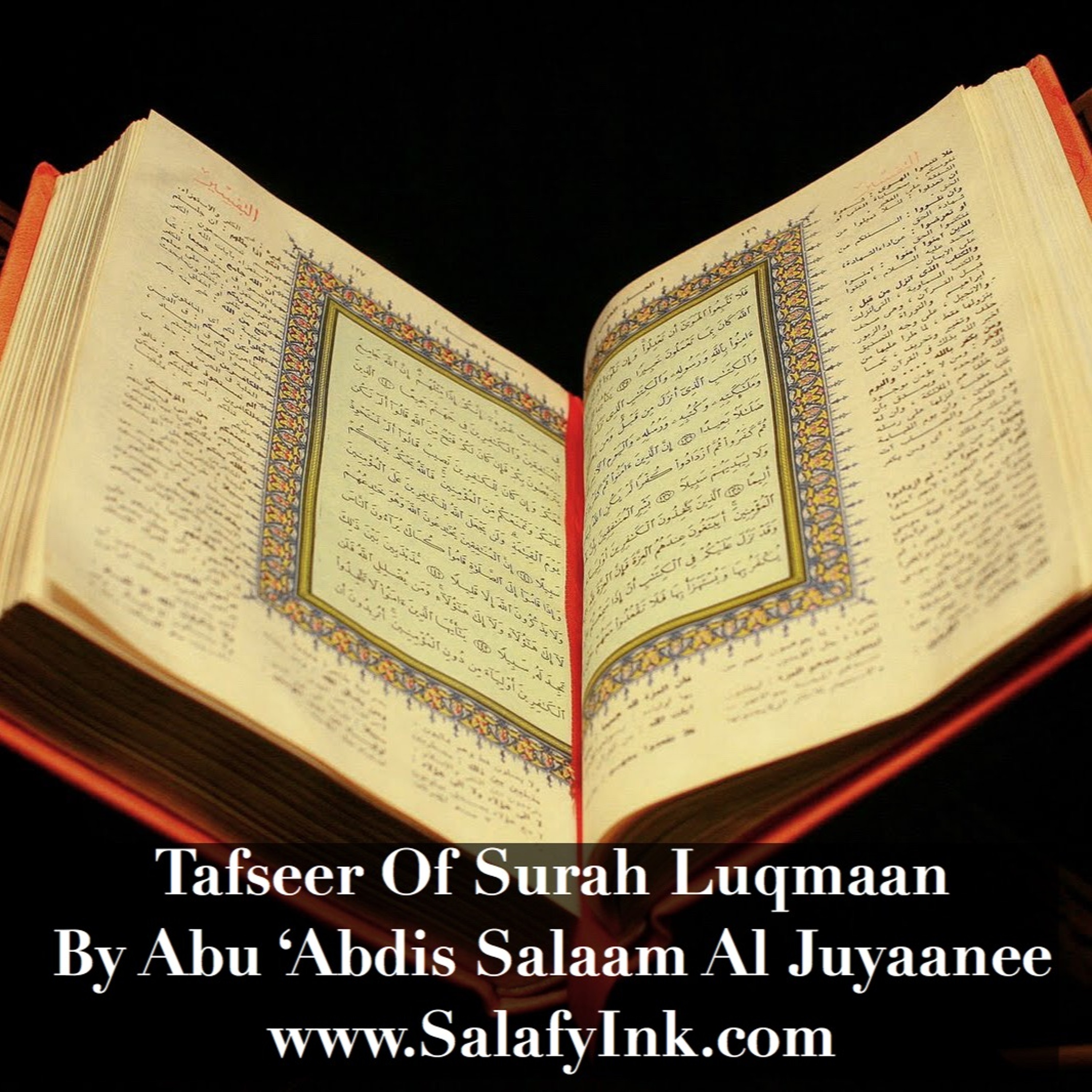 Tafseer Of Surah Luqmaan (Verses 1-2) By Abu ‘Abdis Salaam Al Juyaanee episode artwork