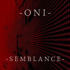 ONI - Semblance (FREE DOWNLOAD)