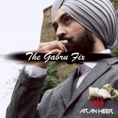 THE GABRU FIX | FREE DOWNLOAD | @DJARANMUSIC