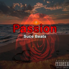 PaSsioN ( prod by Suce )
