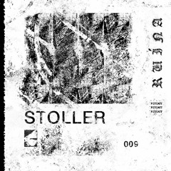 RUÍNA PODCAST #009 - STOLLER (BE)