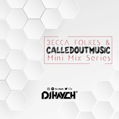 MiniMix Series: Becca X CalledOut