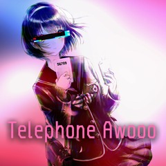 Z.E.R.O - Telephone Awooo