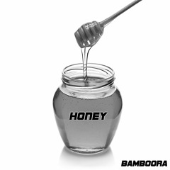 Bamboora - Honey (Original Mix)