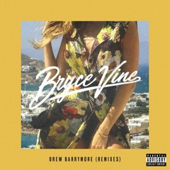 Drew Barrymore -Bryce Vine (EDM Trapical Future Bass Remix |ØBANA)