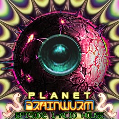 Planet BrainWurm - Episode 1: Acid House Mix
