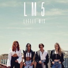 Monster in Me -Little Mix cover