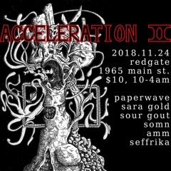 Acceleration 2 DJ set (nov 24th 2018)