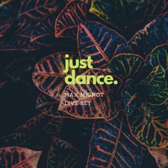 Just Dance (Live Set Sayulita)