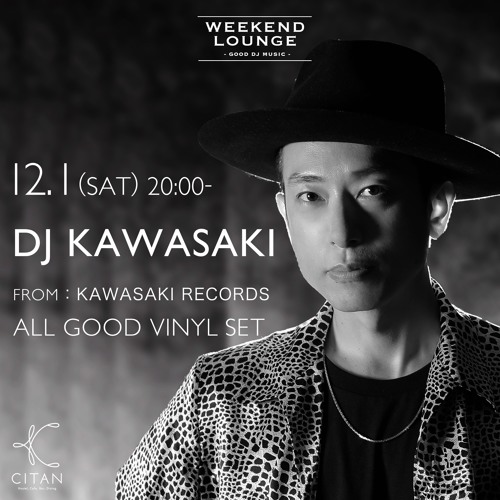 181201 DJ KAWASAKI