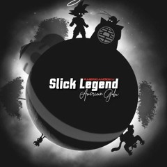 Slick Legend