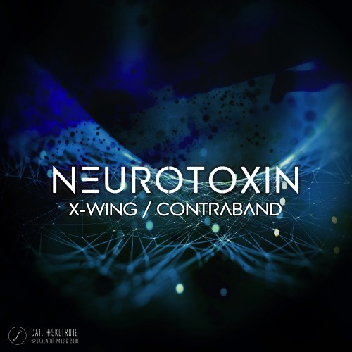 Neurotoxin - X-Wing / Contraband (EP) 2018