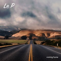 Coming Home - Le P