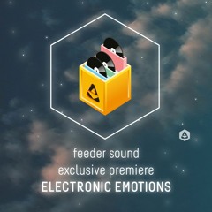 💥 feeder sound exclusive premiere: Electronic Emotions - Fiji [Soundsphere]