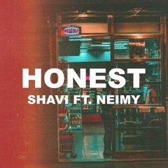 Shavi Ft. NEIMY - Honest