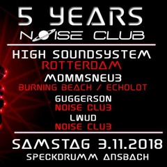 Mommsneub (Momi) @ 5 Jahre Noise Club // LIVE-RECORDING