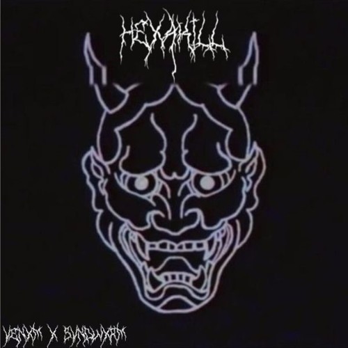 HEXAKILL (W/AZKII)